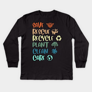 Save Bees Rescue Animals Recycle Plastic Earth Day April 22 Kids Long Sleeve T-Shirt